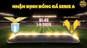 Nhận định bóng đá Lazio vs Verona 01h45 Ngày 1/9/2025 